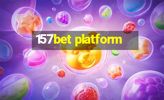 157bet platform