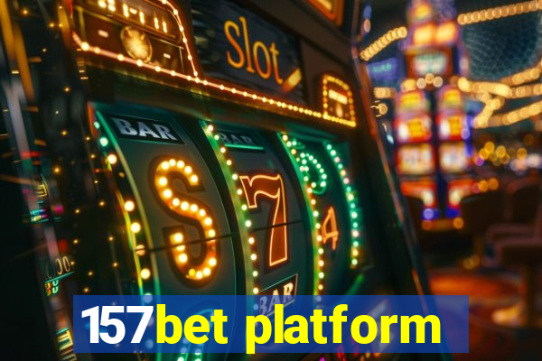 157bet platform