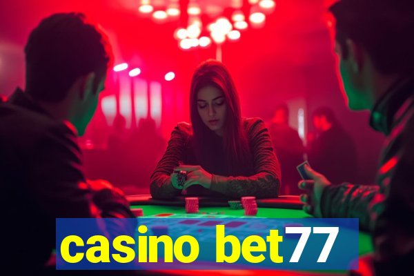 casino bet77