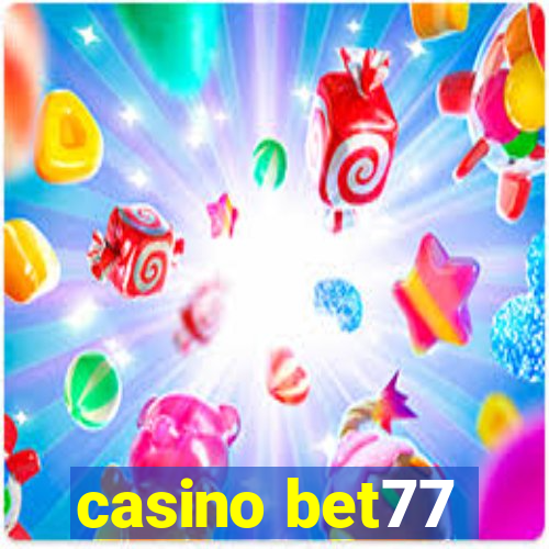 casino bet77