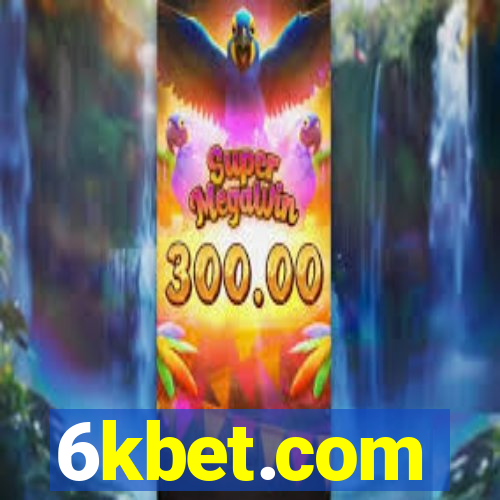 6kbet.com