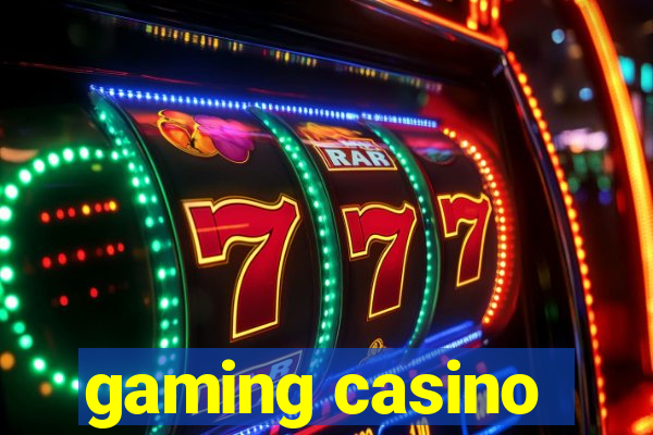 gaming casino