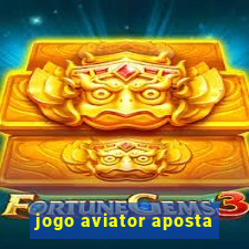 jogo aviator aposta