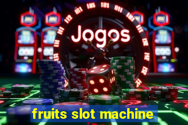 fruits slot machine