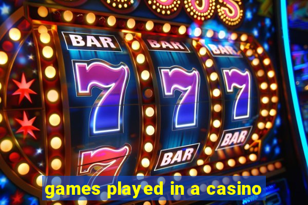 games played in a casino