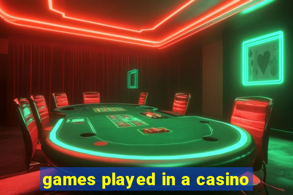 games played in a casino