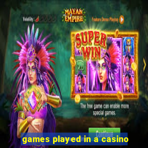 games played in a casino