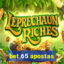 bet 65 apostas