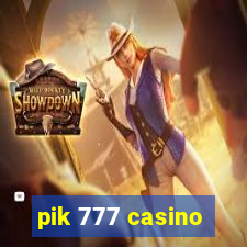 pik 777 casino