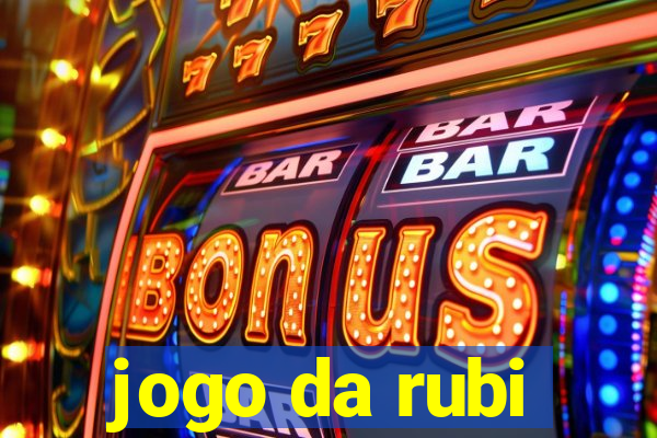 jogo da rubi