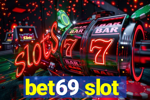 bet69 slot