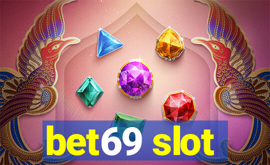 bet69 slot