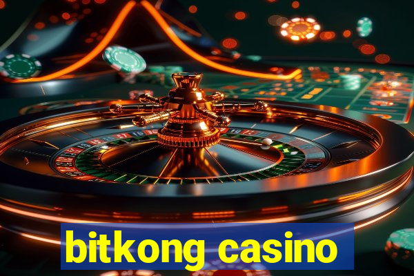 bitkong casino