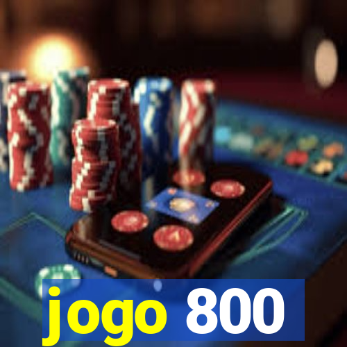 jogo 800