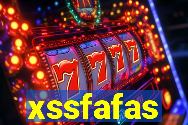 xssfafas