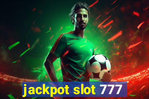 jackpot slot 777