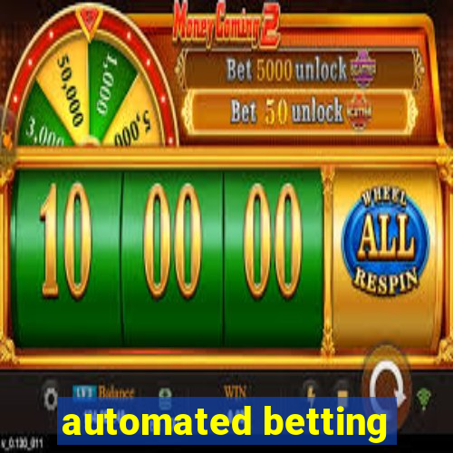 automated betting