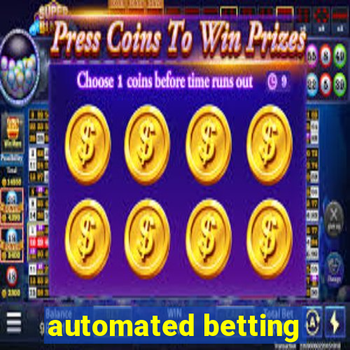 automated betting