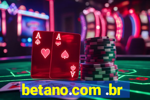 betano.com .br