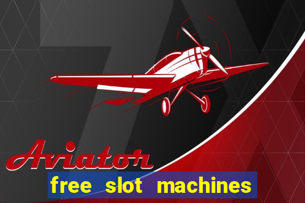 free slot machines no download