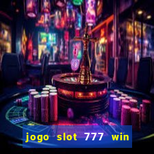 jogo slot 777 win paga mesmo