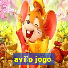 avi茫o jogo