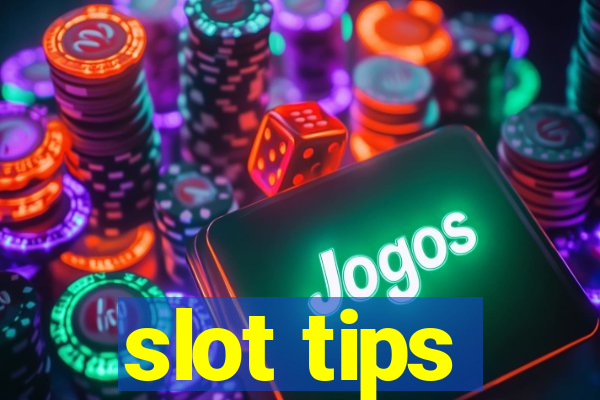 slot tips