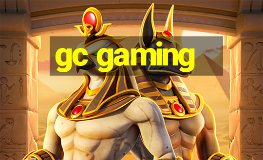 gc gaming