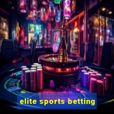 elite sports betting