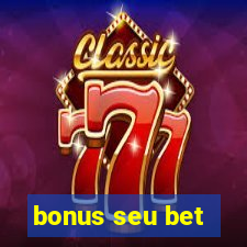 bonus seu bet