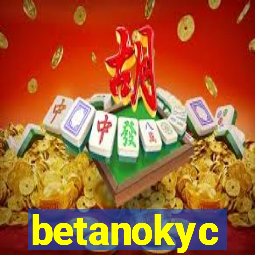 betanokyc