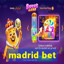 madrid bet