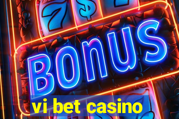 vi bet casino