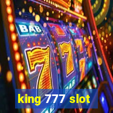 king 777 slot