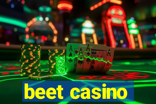 beet casino