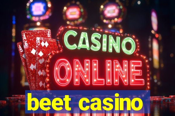 beet casino