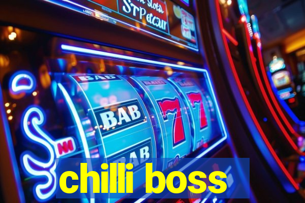 chilli boss