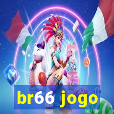 br66 jogo