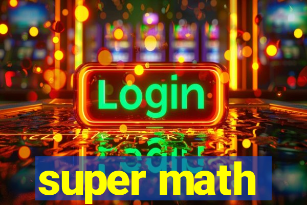 super math