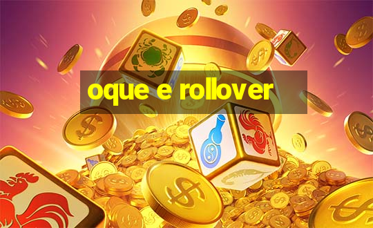 oque e rollover