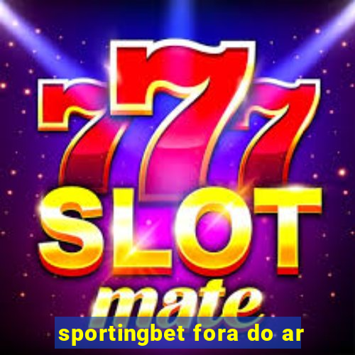 sportingbet fora do ar