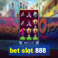 bet slot 888