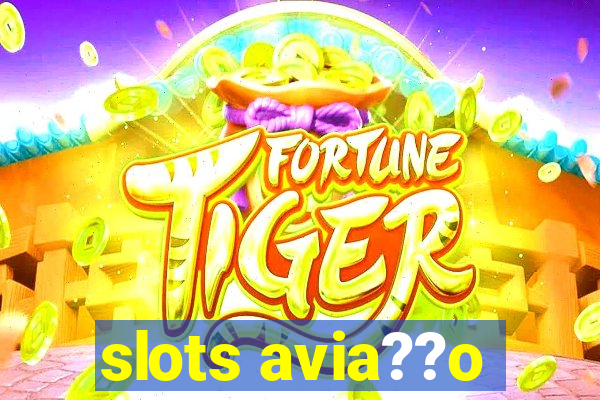 slots avia??o