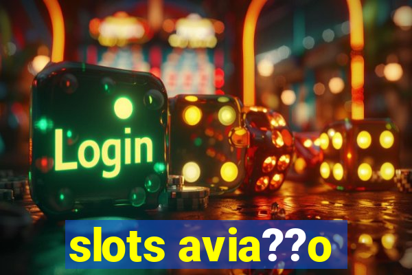 slots avia??o