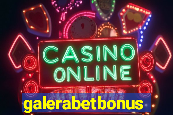 galerabetbonus