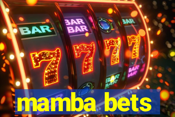 mamba bets