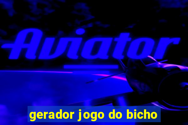 gerador jogo do bicho