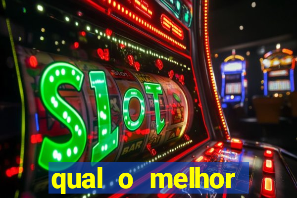 qual o melhor casino online