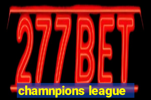 chamnpions league