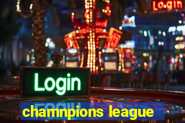 chamnpions league